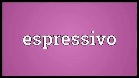 What Does “Espressivo” Mean in Music? A Deep Dive into its Connotation and Interpretation